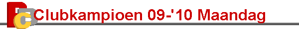 Clubkampioen 09-'10 Maandag
