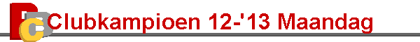 Clubkampioen 12-'13 Maandag